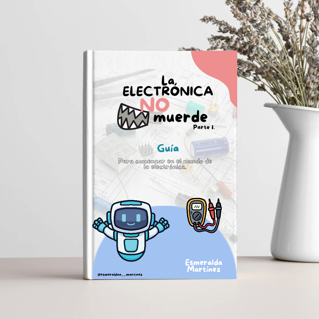 GUIA La electrónica NO muerde + POSTER DE REGALO