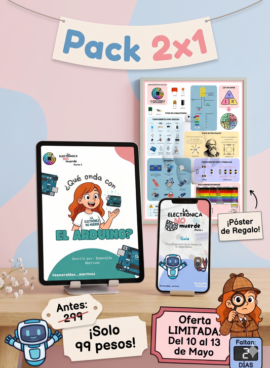 Pack Completo: La Electrónica NO Muerde (Guía 1 + Guía 2 + Póster)